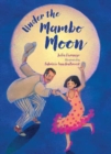 Image for Under the Mambo Moon