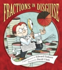 Image for Fractions in disguise  : a math adventure