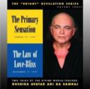 Image for The Primary Sensation/the Law of Love-Bliss : The &quot;Bright&quot; Revelation Series, Volume Three