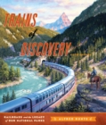Image for Trains of Discovery: Railroads and the Legacy of Our National Parks