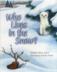 Image for Who Lives in the Snow?