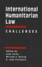 Image for International Humanitarian Law : Challenges