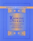 Image for Knowing Literacy : Constructive Literacy Assessment
