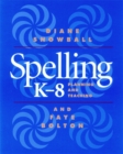 Image for Spelling K - 8 - Planning and Teaching