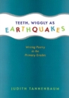 Image for Teeth, Wiggly as Earthquakes