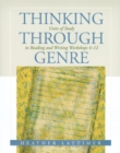 Image for Thinking Through Genre : Units of Study in Reading and Writing Workshops Grades 4-12