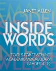 Image for Inside Words : Tools for Teaching Academic Vocabulary, Grades 4-12