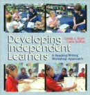 Image for Developing Independent Learners : A Reading/Writing Workshop Approach