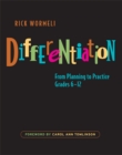 Image for Differentiation : From Planning to Practice, Grades 6-12