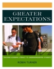 Image for Greater Expectations : Teaching Academic Literacy to Underrepresented Students
