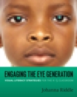 Image for Engaging the Eye Generation