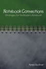 Image for Notebook Connections : Strategies for the Reader&#39;s Notebook