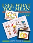 Image for I See What You Mean : Visual Literacy K-8