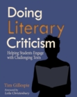Image for Doing Literary Criticism : The Cultivation of Thinkers in the Classroom