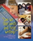 Image for Can We Skip Lunch and Keep Writing?