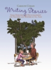 Image for Writing stories  : ideas, exercises, and encouragement for teachers and writers of all ages