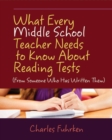 Image for What Every Middle School Teacher Needs to Know About Reading Tests
