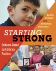 Image for Starting strong  : evidence-based early literacy practices