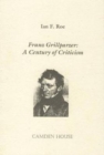 Image for Franz Grillparzer  : a century of criticism