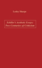 Image for Schiller&#39;s Aesthetic Essays : Two Centuries of Criticism