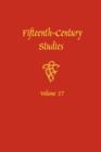 Image for Fifteenth-Century Studies Vol. 27 : A Special Issue on Violence in Fifteenth-Century Text and Image