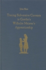 Image for Tracing subversive currents in Goethe&#39;s Wilhelm Meister&#39;s apprenticeship