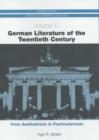 Image for German literature of the twentieth century  : form aestheticism to postmodernism