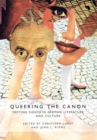 Image for Queering the Canon : Defying Sights in German Literature and Culture