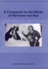 Image for A Companion to the Works of Hartmann von Aue