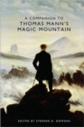 Image for A companion to Thomas Mann&#39;s Magic mountain
