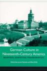 Image for German Culture in Nineteenth-Century America : Reception, Adaptation, Transformation