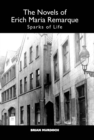 Image for `The Novels of Erich Maria Remarque - Sparks of Life
