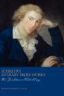 Image for Schiller`s Literary Prose Works - New Translations and Critical Essays