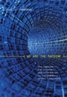 Image for We are the machine  : the computer, the Internet, and information in contemporary German literature