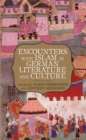 Image for Encounters with Islam in German Literature and Culture