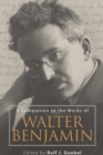 Image for A companion to the works of Walter Benjamin