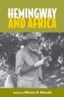 Image for Hemingway and Africa