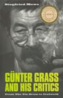 Image for Gunter Grass and his critics: from The tin drum to Crabwalk