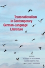 Image for Transnationalism in Contemporary German-Language Literature