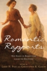 Image for Romantic rapports  : new essays on romanticism across the disciplines