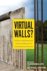 Image for Virtual walls?  : political unification and cultural difference in contemporary Germany