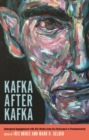 Image for Kafka after Kafka  : dialogic engagement with his works from the Holocaust to Postmodernism