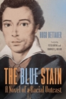Image for The Blue Stain : A Novel of a Racial Outcast