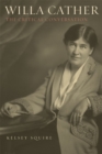 Image for Willa Cather  : the critical conversation