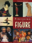 Image for Finishing the Figure : Doll Costuming, Embellishments, Accessories