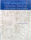 Image for 250 Continuous-line Quilting Designs for Hand, Machine and Long-arm Quilters