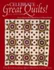 Image for Celebrate Great Quilts! : Circa 1825-1940 - The International Quilt Festival Collection
