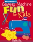 Image for The best of sewing machine fun for kids