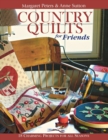 Image for Country Quilts for Friends : 18 Charming Projects for All Seasons