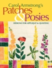 Image for Carol Armstrong&#39;s Patches and Posies